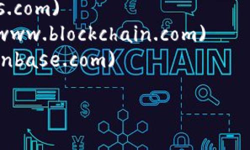 比特币钱包有多种类型和提供商，因此没有单一的“官方网站”。不同的钱包有自己的官方网站。以下是一些知名比特币钱包及其官方网站：

1. **Bitcoin Core**: [bitcoin.org](https://bitcoin.org)
2. **Electrum**: [electrum.org](https://electrum.org)
3. **Exodus**: [exodus.com](https://www.exodus.com)
4. **Blockchain.com**: [blockchain.com](https://www.blockchain.com)
5. **Coinbase**: [coinbase.com](https://www.coinbase.com)

请确保你访问的是官方网站，以避免钓鱼网站。