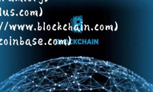 比特币钱包有多种类型和提供商，因此没有单一的“官方网站”。不同的钱包有自己的官方网站。以下是一些知名比特币钱包及其官方网站：

1. **Bitcoin Core**: [bitcoin.org](https://bitcoin.org)
2. **Electrum**: [electrum.org](https://electrum.org)
3. **Exodus**: [exodus.com](https://www.exodus.com)
4. **Blockchain.com**: [blockchain.com](https://www.blockchain.com)
5. **Coinbase**: [coinbase.com](https://www.coinbase.com)

请确保你访问的是官方网站，以避免钓鱼网站。